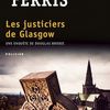 Les justiciers de Glasgow, de Gordon Ferris