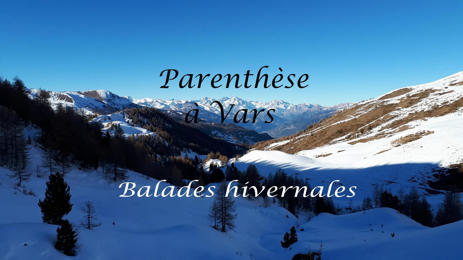 voyage, vacances, vars, hiver, neige, montagne, ski, balade, randonnée