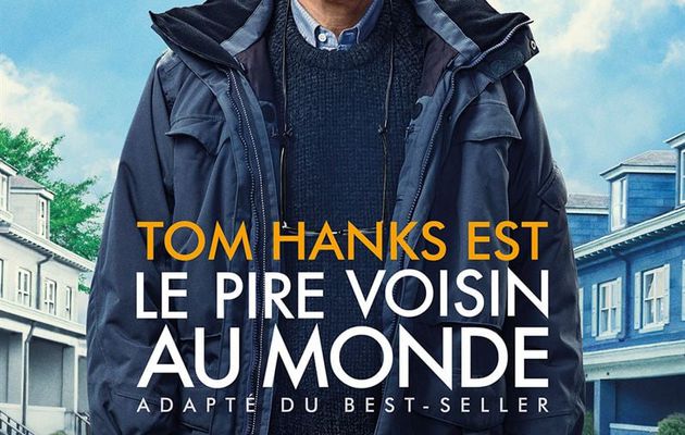 LE PIRE VOISIN AU MONDE – TOM HANKS