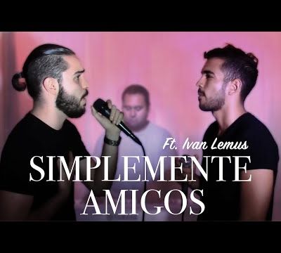 Tres belle interprétation de Simplemente amigos par Lemus et Pedro Samper 