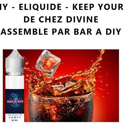 Test - Eliquide - Keep Your Cool'a de chez Divine