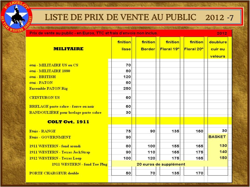 Liste des prix 2012.
J'ai d'actualisé et changé la présentation de mes liste de prix pour 2012.
J'y ai rajouté les tarifs des nouveautés.
Si malgré tout vous ne trouvez pas le prix qui vous interresse, contactez moi.