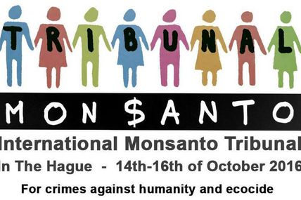 Le Tribunal Monsanto et l'Assemblée des Peuples ces 14, 15 et 16 octobre en direct live de La Haye!    