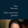 Mes mauvaises pensées - Nina Bouraoui