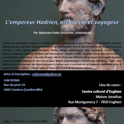 Prochain cours de l'asbl ROMA à Enghien : l'empereur Hadrien, architecte et voyageur