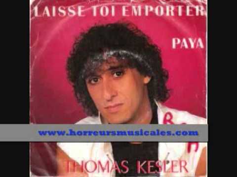 THOMAS KESLER - LAISSE TOI EMPORTER