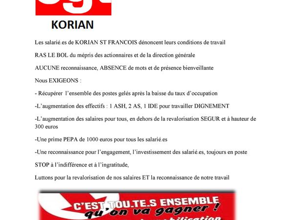 Korian, tout va bien: A l’EHPAD Korian Saint-François de Vernaison (Rhône), le mouvement devrait être suivi dans sa majorité par tous les corps de métiers. Soutien à Odette, DS CGT, trainée devant le tribunal.