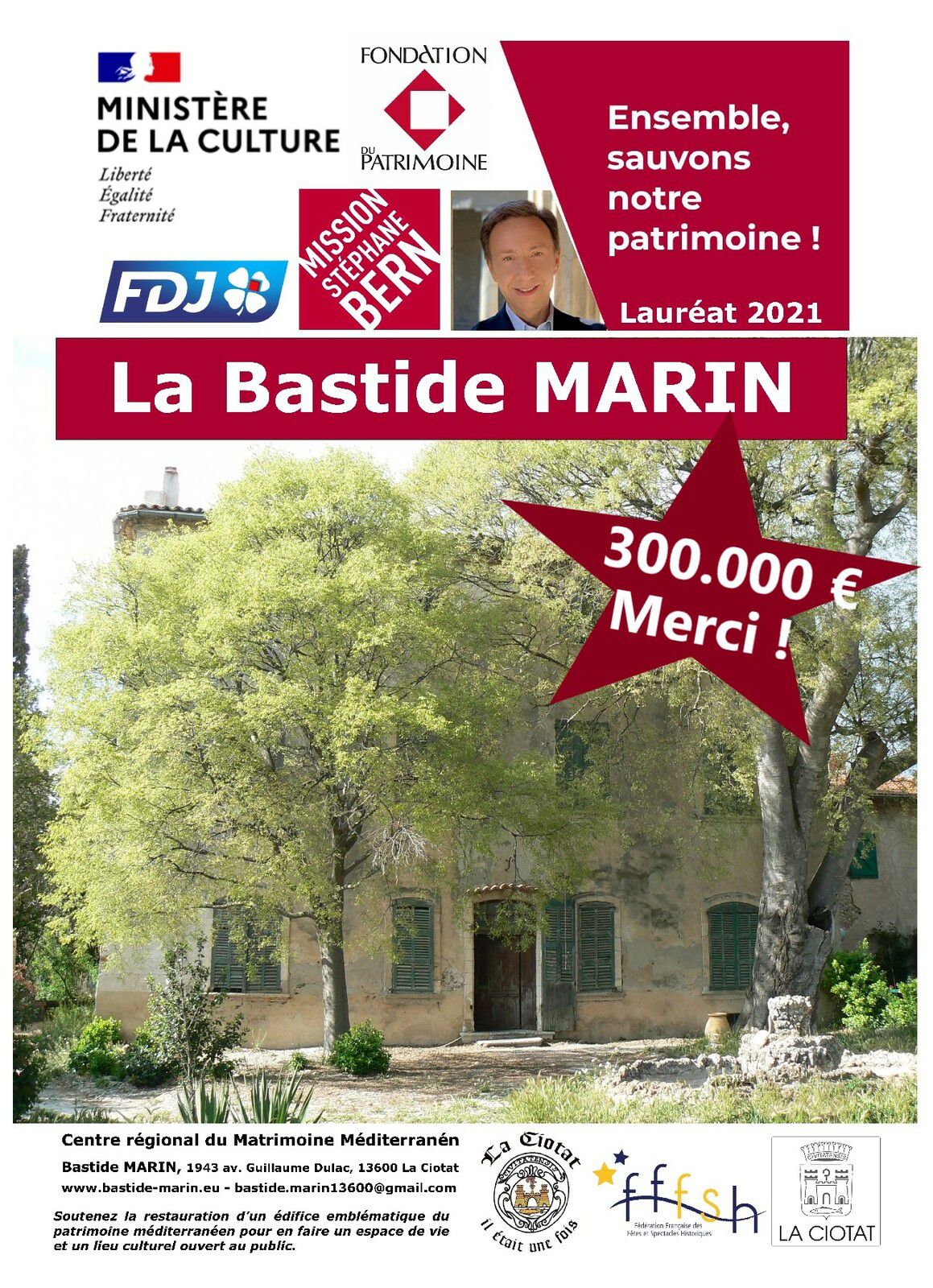 Mission Bern - 300.000€ pour les travaux de conservation de la Bastide MARIN