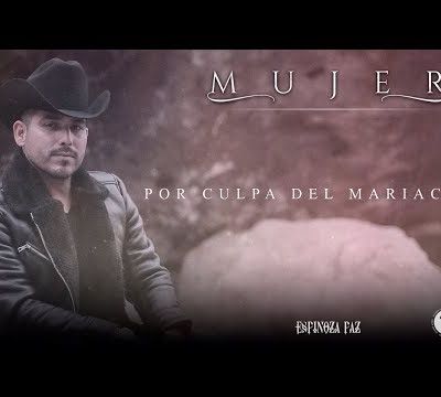 Espinoza Paz - Por Culpa Del Mariachi