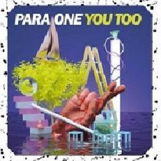 Para One - You Too (Official Music Video)