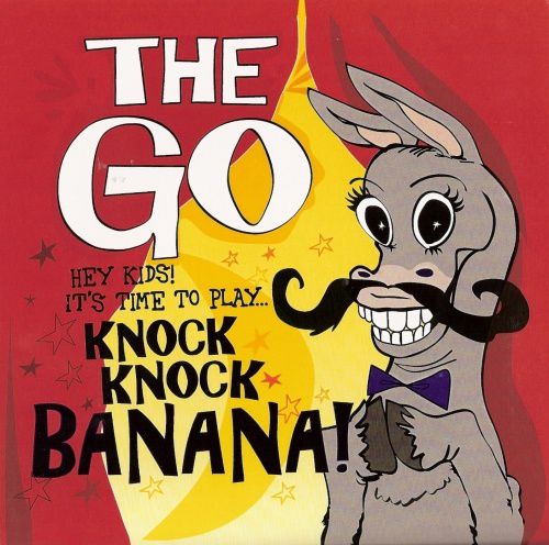 Knock Knock Banana. 2008