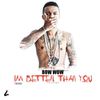 BOW WOW - I'm Better Than You (Mixtape)