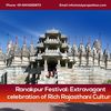 Ranakpur Festival: Extravagant celebration of Rich Rajasthani Culture