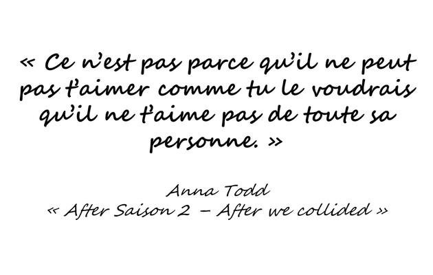 Citation d'Anna Todd - After Saison 2