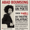 Le charismatique poète Abad Boumsong le 15 mars à la Comédie Dalayrac ...et c'est la dernière !