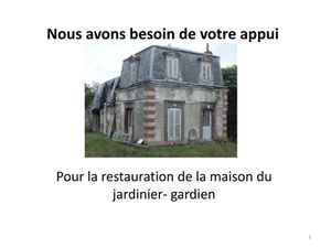 URGENT: appel pour la restauration de la maison du jardinier-gardien