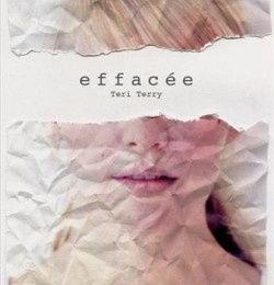 Effacée, tome 1 : Effacée - Teri Terry