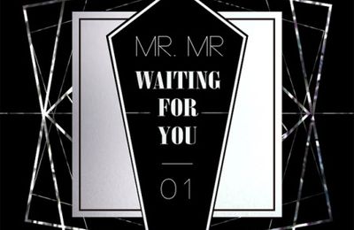 New -> MR.MR : Waiting For You