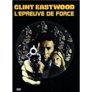 L'épreuve de force (Clint Eastwood)