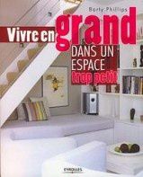 "Vivre en grand dans un espace trop petit"