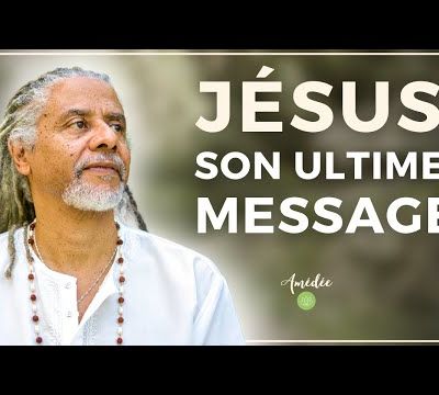 Amédée: Jésus, son ultime message & 2023, Le Grand Changement !... - 21/11/2022.