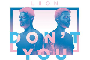 LIION - Don't You 