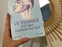 Le silence est ma langue natale