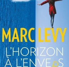 L'horizon à l'envers, Marc Levy