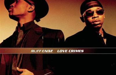 Ruff Endz "Love Crimes" (2000)