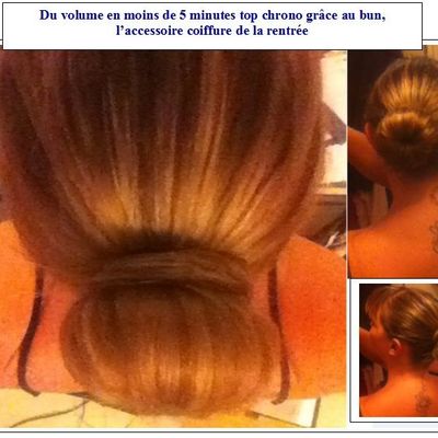 LE BUN ACCESSOIRE INDISPENSABLE POUR LA RENTREE