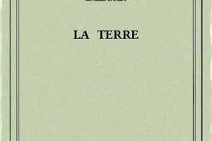 Les Rougon-Macquart, tome 15 : la Terre d'Emile Zola