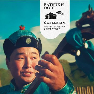 Batsükh Dorj présente "Ögbelerim – Music for my Ancestors" (20/10/2023)