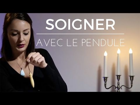 SOIGNER AVEC LE PENDULE