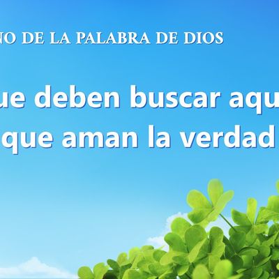 Canción cristiana | Lo que deben buscar aquellos que aman la verdad