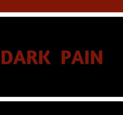 Dark Pain