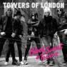 Towers of London - Blood, Sweat & Towers