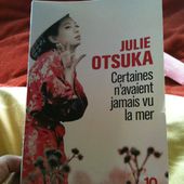 Certaines n'avaient jamais vu la mer de Julie Otsuka - Tassa Dans les Myriades