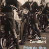 Privé de titre, Andrea Camilleri