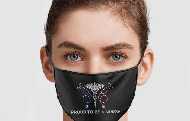 Proud To Be A Nurse Face Mask