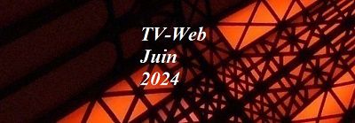 TV-Web Juin 2024 Lyrique et Musique