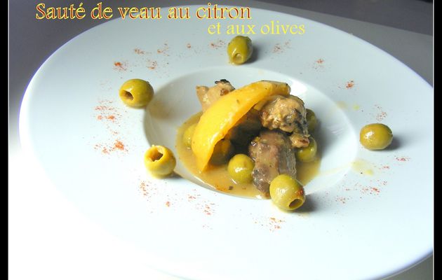 Sauté de veau aux olives vertes et citron confit