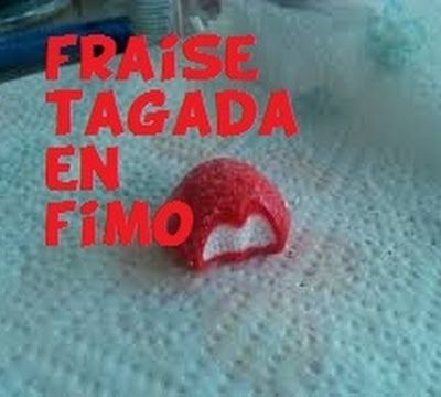 La fraise tagada en pâte fimo