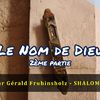 Vidéo 135 - Le Nom de Dieu (2)