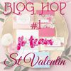 Blog Hop #3 Saint Valentin