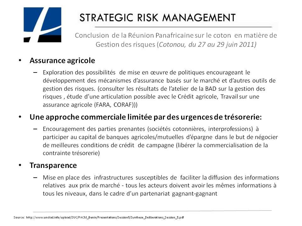 Revue des pistes susceptibles d'améliorer la gestion des risques de la filière coton par Jean-François CASANOVA - Président Directeur Général de STRATEGIC RISK MANAGEMENT