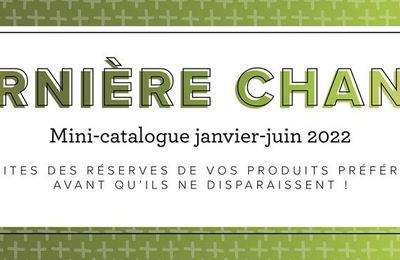 Dernière chance, catalogue saisonnier se termine 