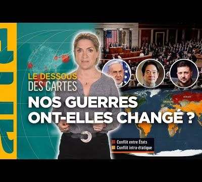 Nos guerres ont-elles changé ? | L'essentiel du Dessous des Cartes | ARTE