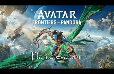 Avatar: Frontiers of Pandora - Plan d'évasion