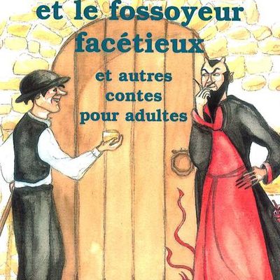 Livre : Le diable et le fossoyeur et autres contes pour adultes De Jean-Claude Renoux