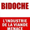 Bidoche, le livre sans concessions sur l'industrie de la viande de fabrice Nicolino